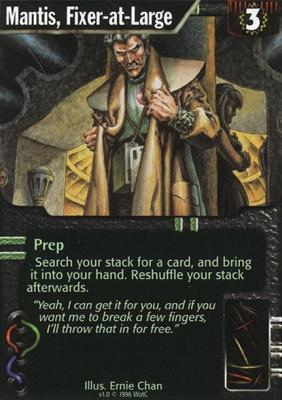 Mantis, Fixer-at-Large